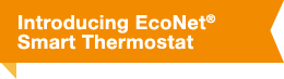 Introducing EcoNet Smart Thermostat