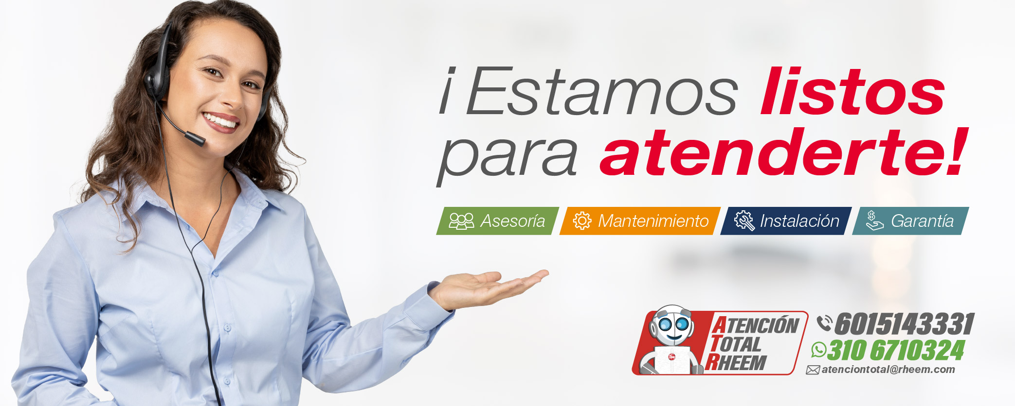 Banner: Atención Total Rheem, Llamar 6015143331 para asesoría, mantenimiento, instalación o garantía para productos Rheem en Colombia